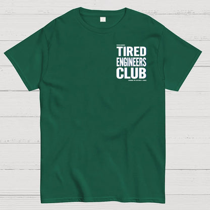 Tired Engineers Club Front And Back Printing Geek T-Shirt
