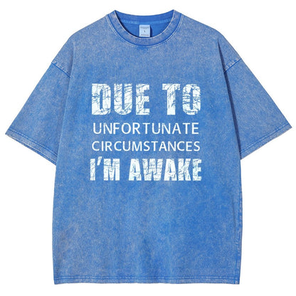 Unfortunate Circumstances Awake Vintage Distressed T-shirt