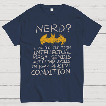 Nerd, A Genius With Superior Intelligence Nerd T-Shirt