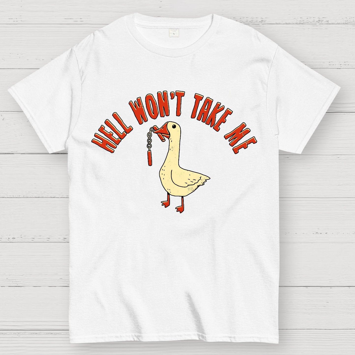 Hell Won't Take Me Geek T-Shirt