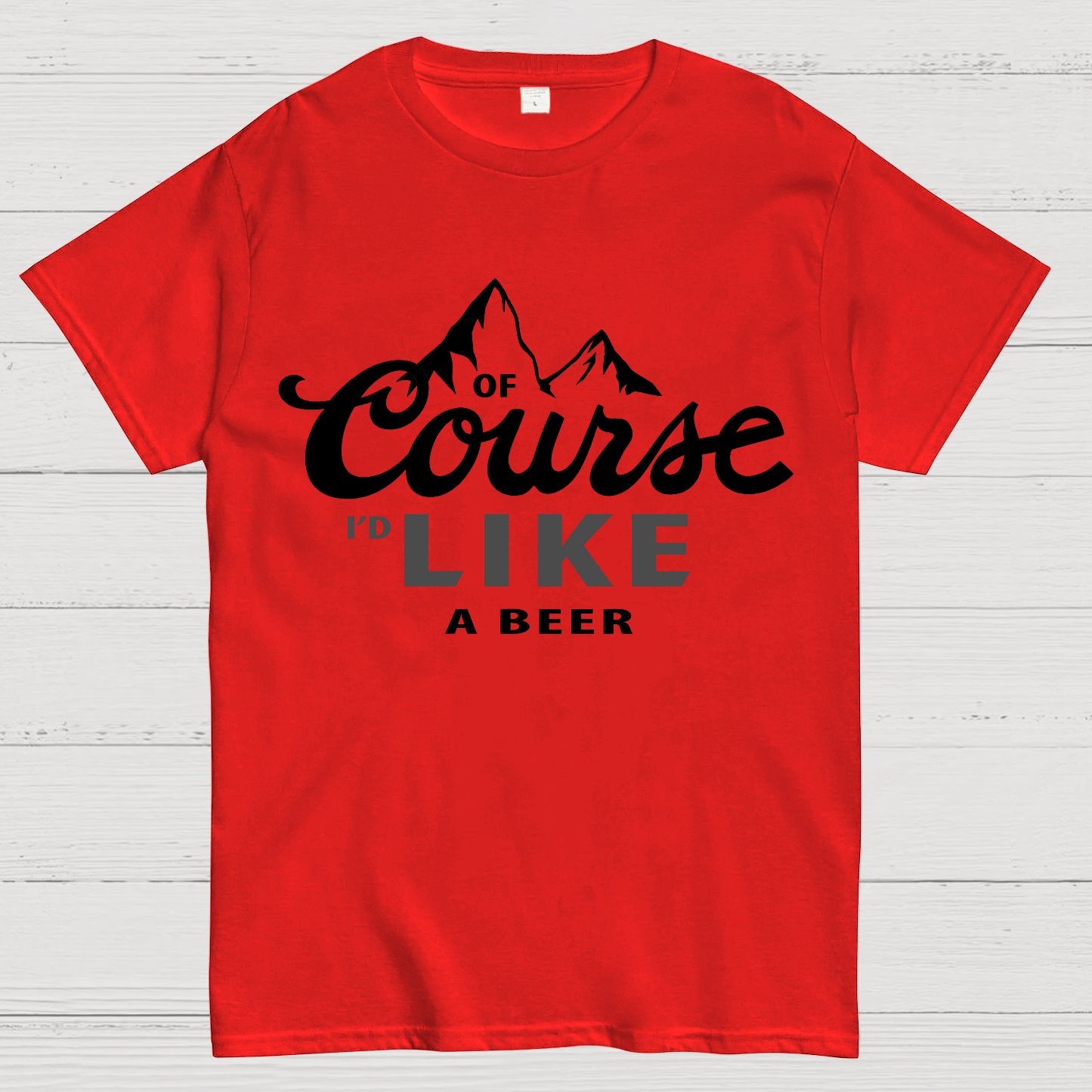 Thanks For The Beer!Course Like A Beer Geek T-Shirt