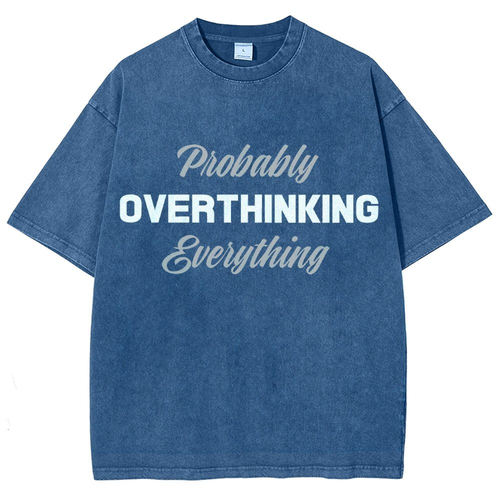 Probably Overthinking Everything Vintage Distressed T-shirt