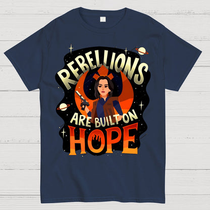 Rebellions Are Built on Hope Geek T-Shirt