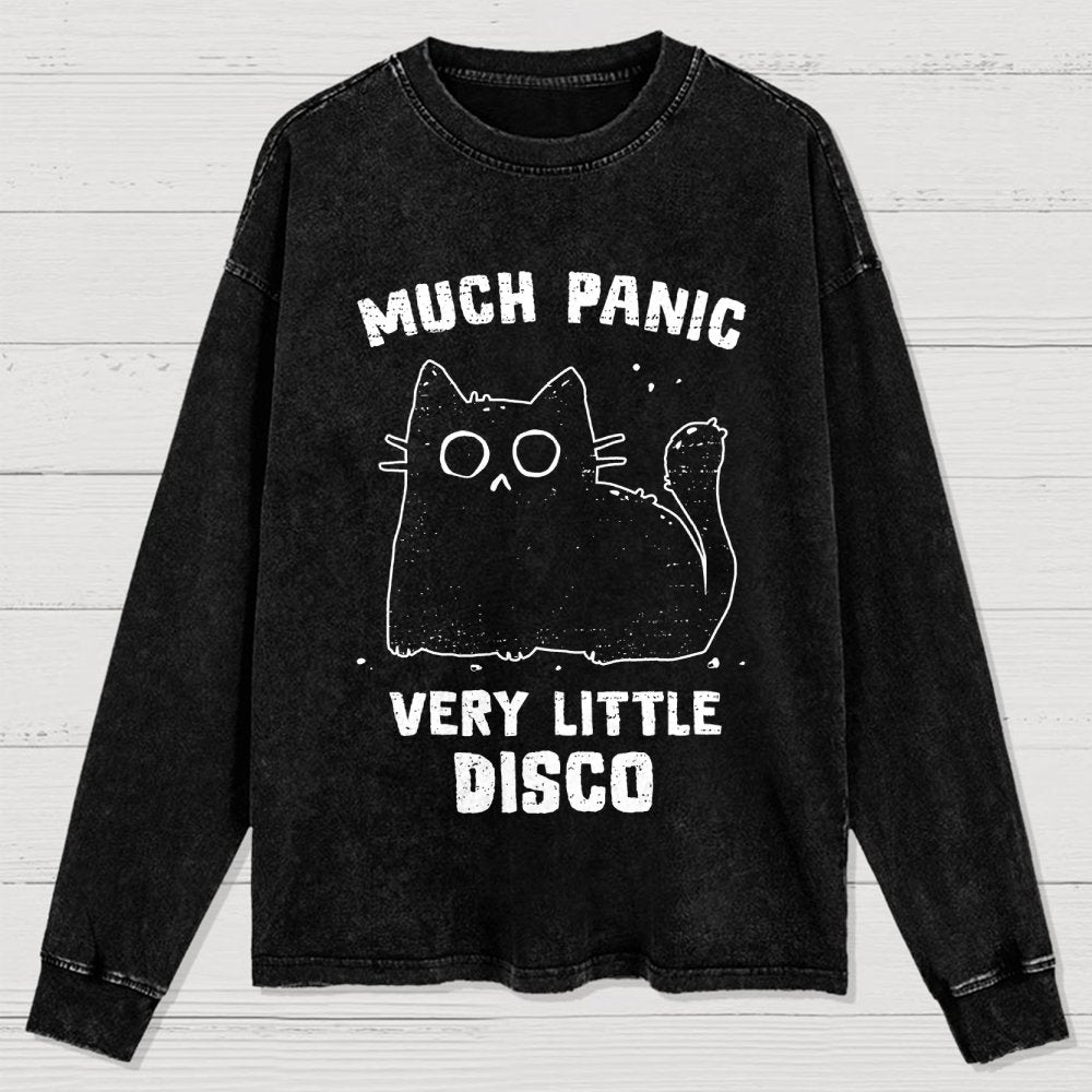 Much Panic, Very Little Disco Washed Long Sleeve Tee