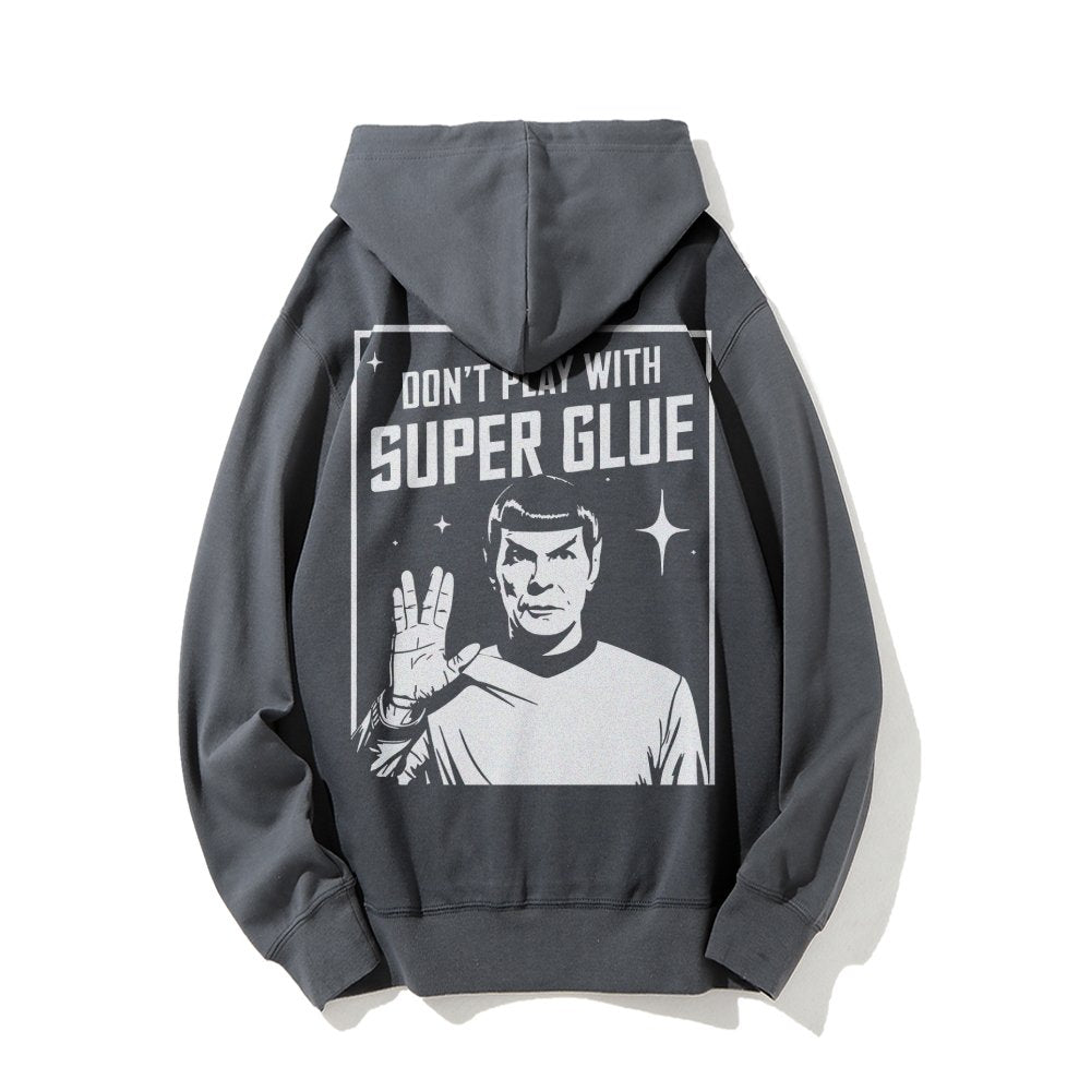 Don't Play With Superglue Printed Back Unisex Cotton Hoodie