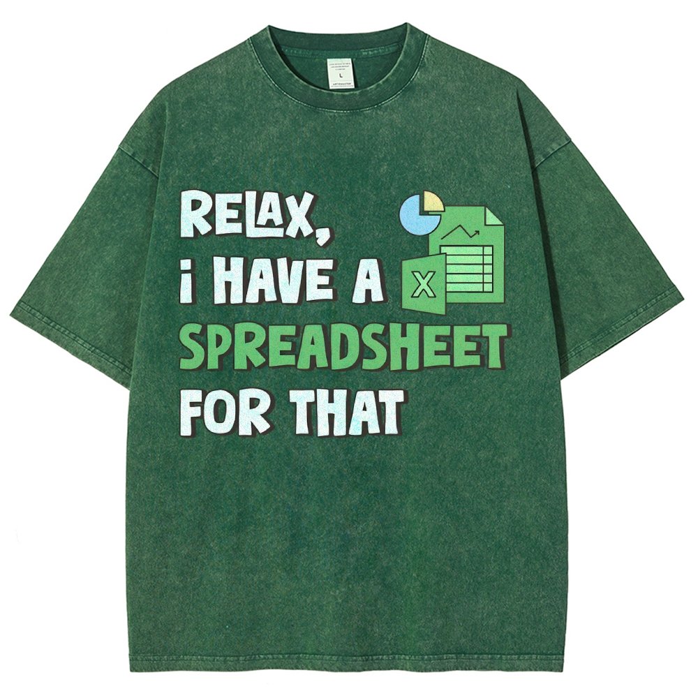Relax I Have a Spreadsheet For That Vintage Distressed T-shirt
