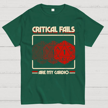 Critical Fails Are My Cardio Geek T-Shirt