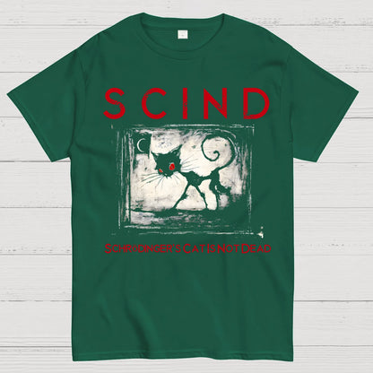 Schrödinger's Cat Is Not Dead | SCIND Geek T-Shirt