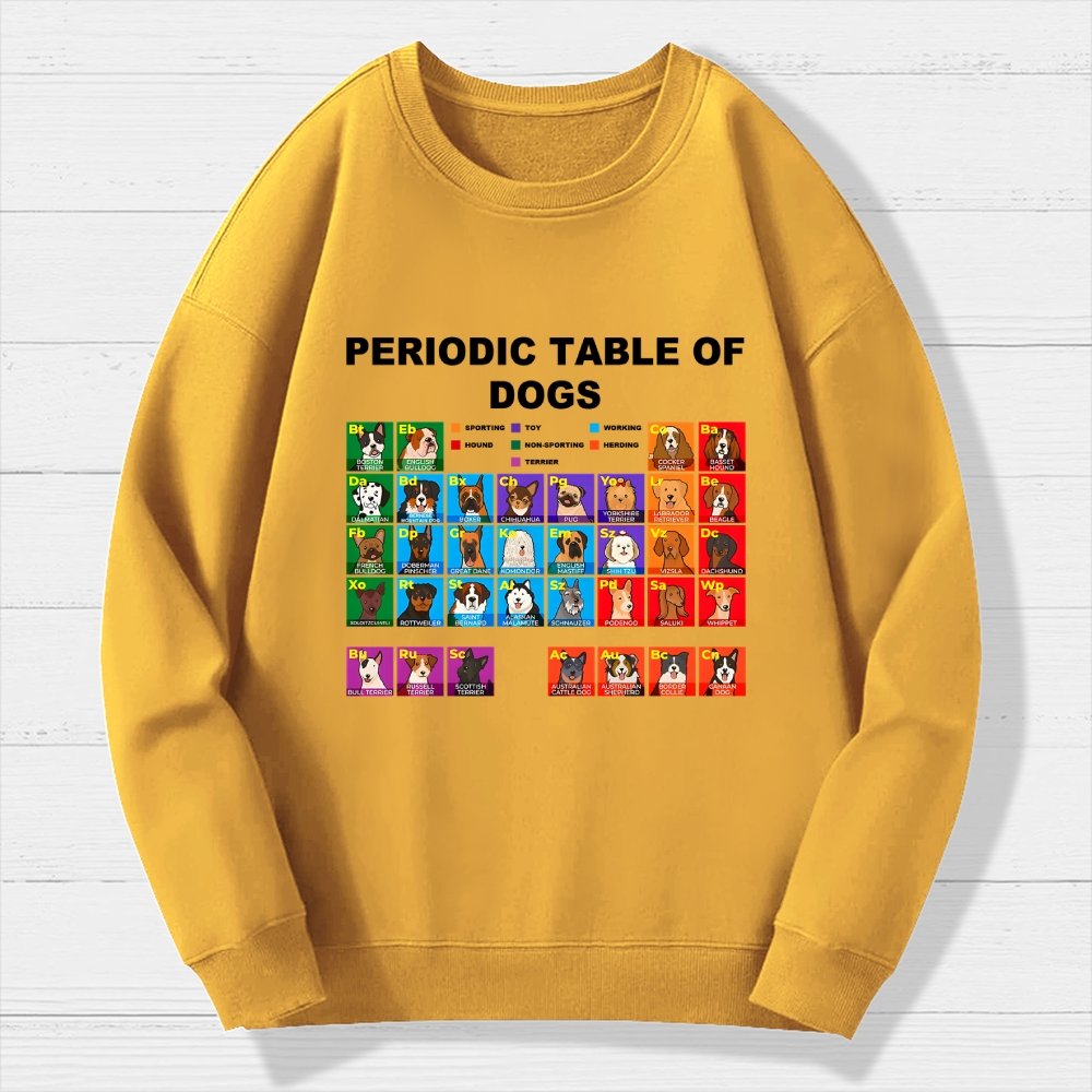 Periodic Table Of Dogs  Dog Lover  Funny Science Geek Cotton Sweatshirt
