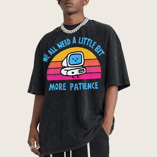 A little bit more patience Vintage Distressed T-shirt