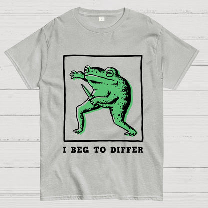 I Beg To Differ Frog Geek T-Shirt