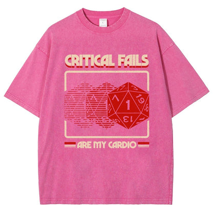 Critical Fails Are My Cardio Vintage Distressed T-shirt