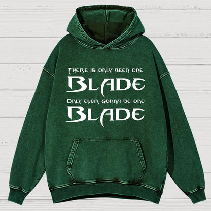 There Is Olny Been One Blade Vintage Distressed Hoodie