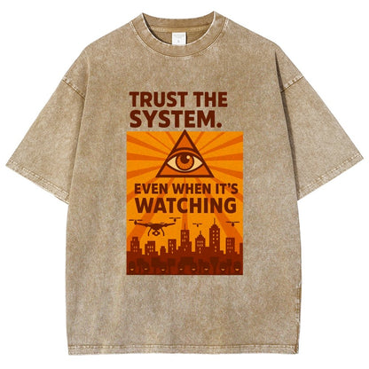 Trust The System - Dystopian Surveillance Vintage Distressed T-shirt