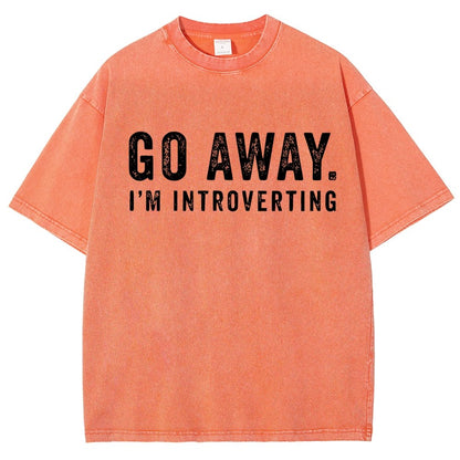 Go Away. I'm Introverting Vintage Distressed T-shirt