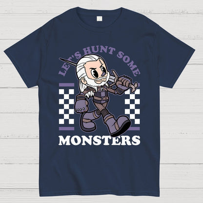 Hunt Some Monsters Geek T-Shirt