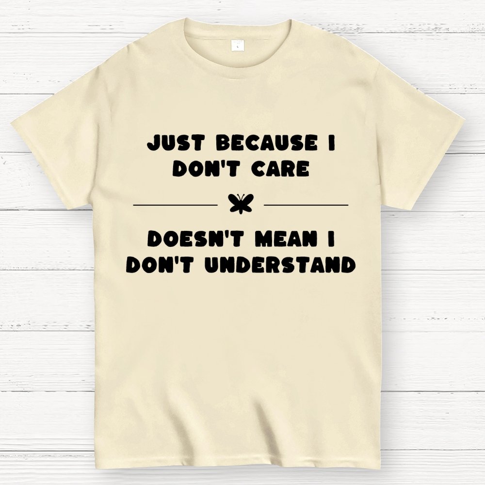 Don’t Care Geek T-Shirt