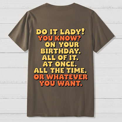 Do It Lady Front And Back Printing Geek T-Shirt