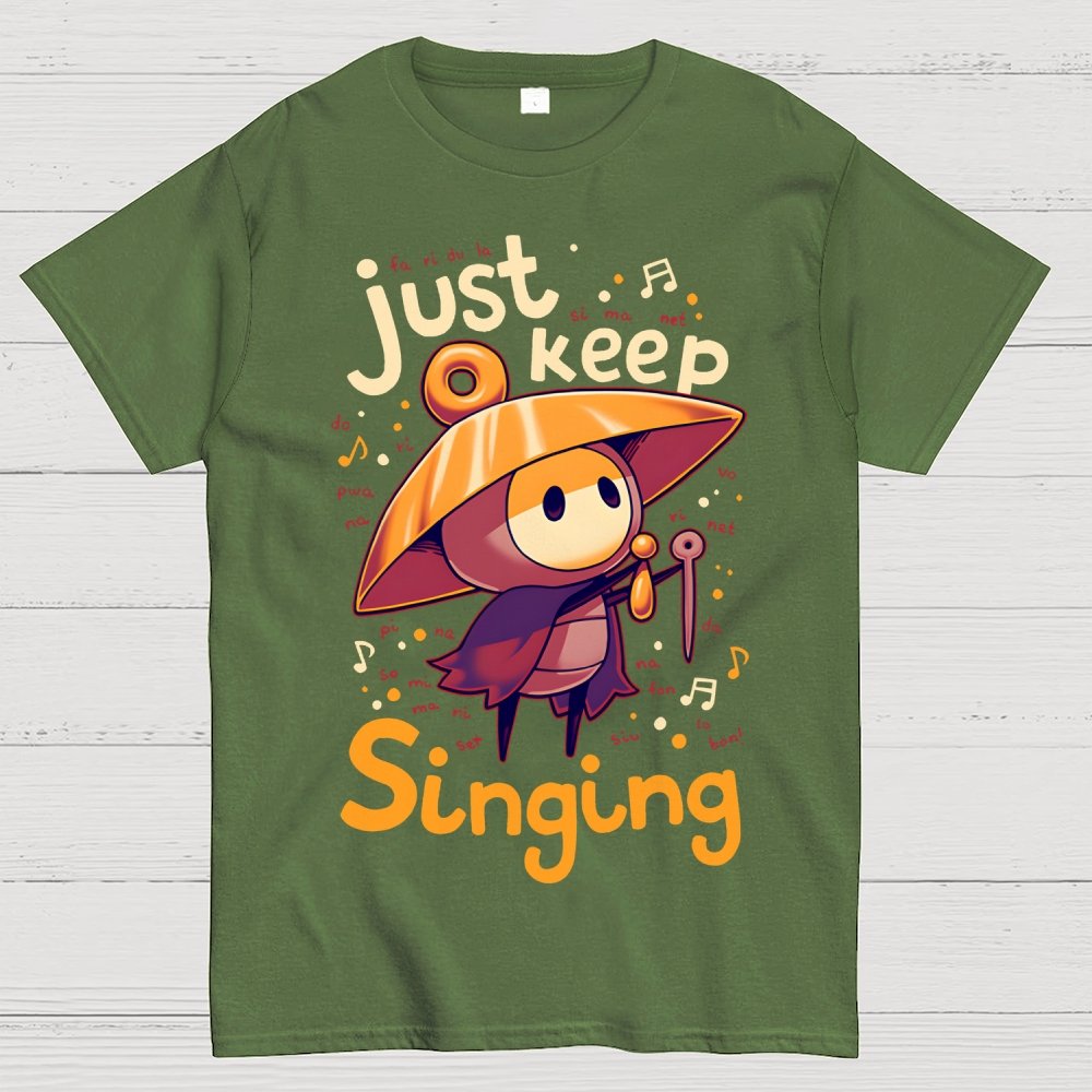 Just keep singing Geek T-Shirt