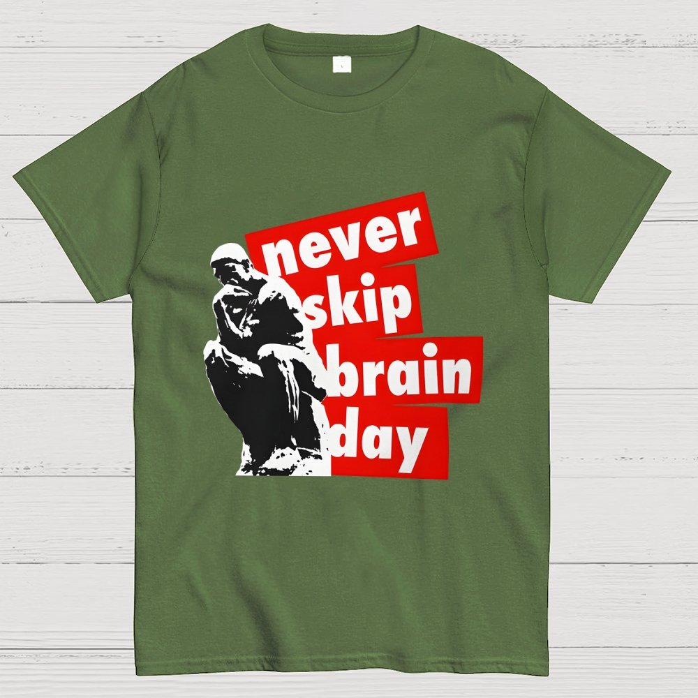 Never Skip Brain Day Geek T-Shirt