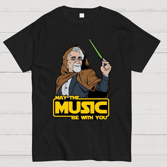 May The Music Be With You Geek T-Shirt