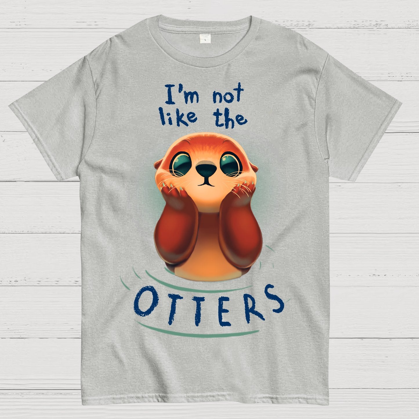 Not Like The Otters Geek T-Shirt