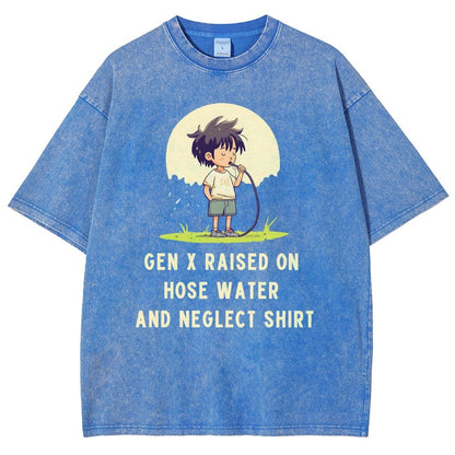 Gen x raised on hose water and neglect Vintage Distressed T-shirt