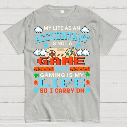 Gamer Accountant Gaming Design Quote Graphic Geek T-Shirt