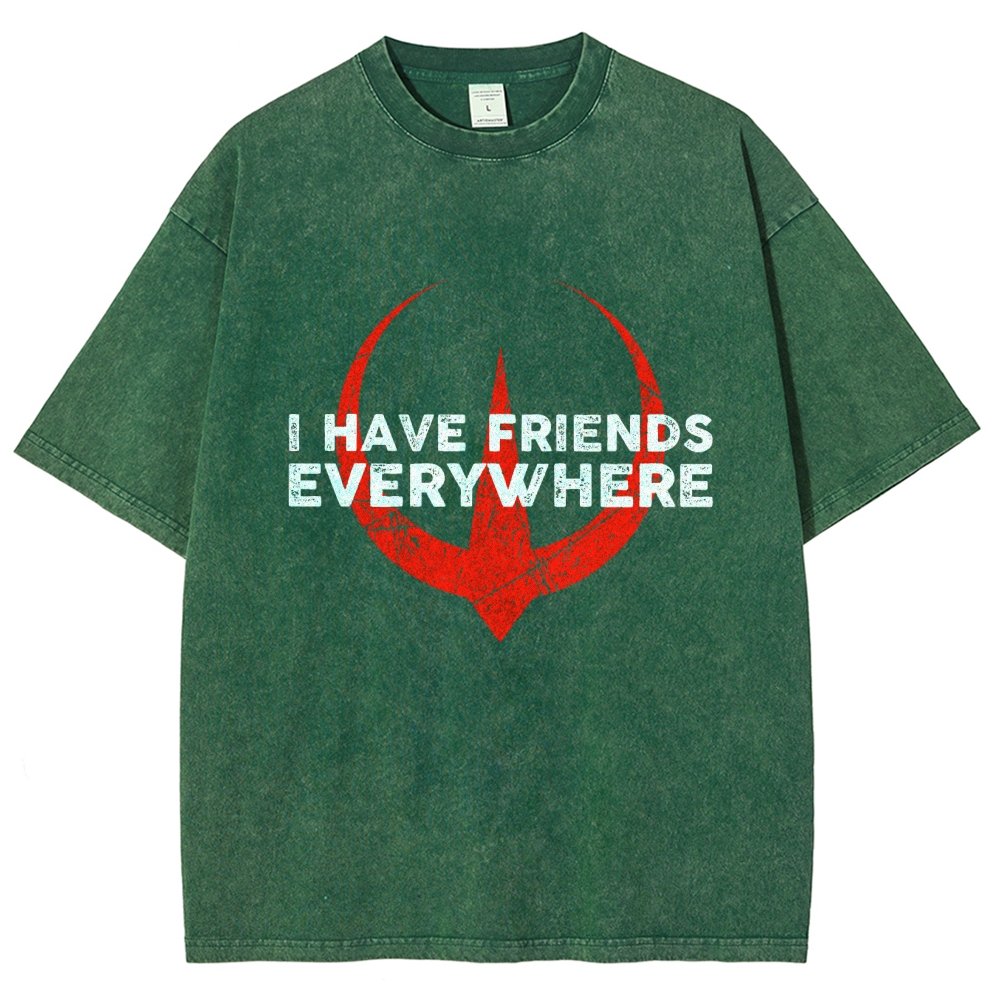 I Have Friends Everywhere Vintage Distressed T-shirt