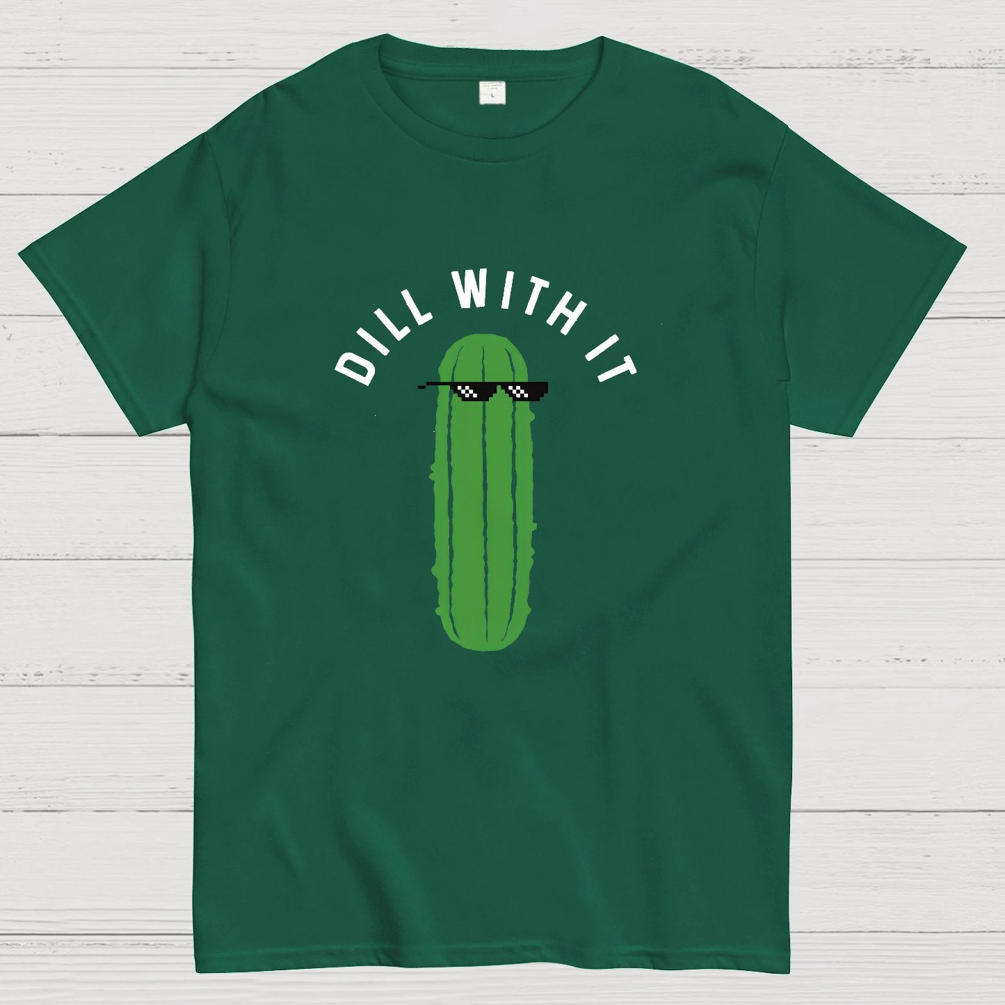Dill With It Geeky T-Shirt