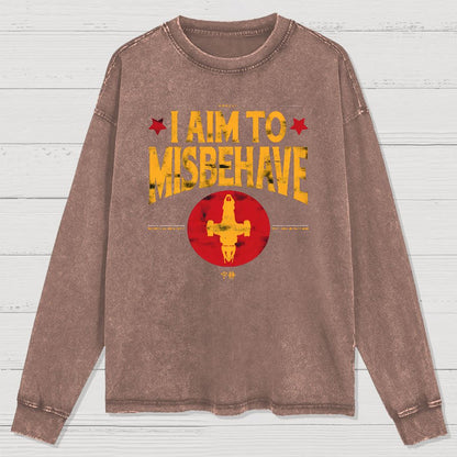 I Aim To Misbehave Washed Long Sleeve Tee