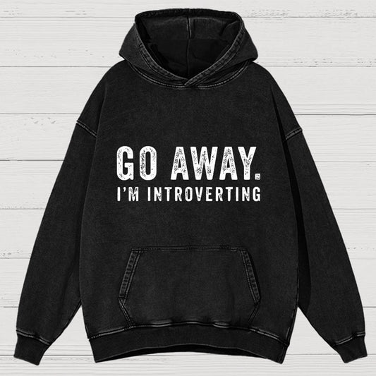 Go Away. I'm Introverting Vintage Distressed Hoodie