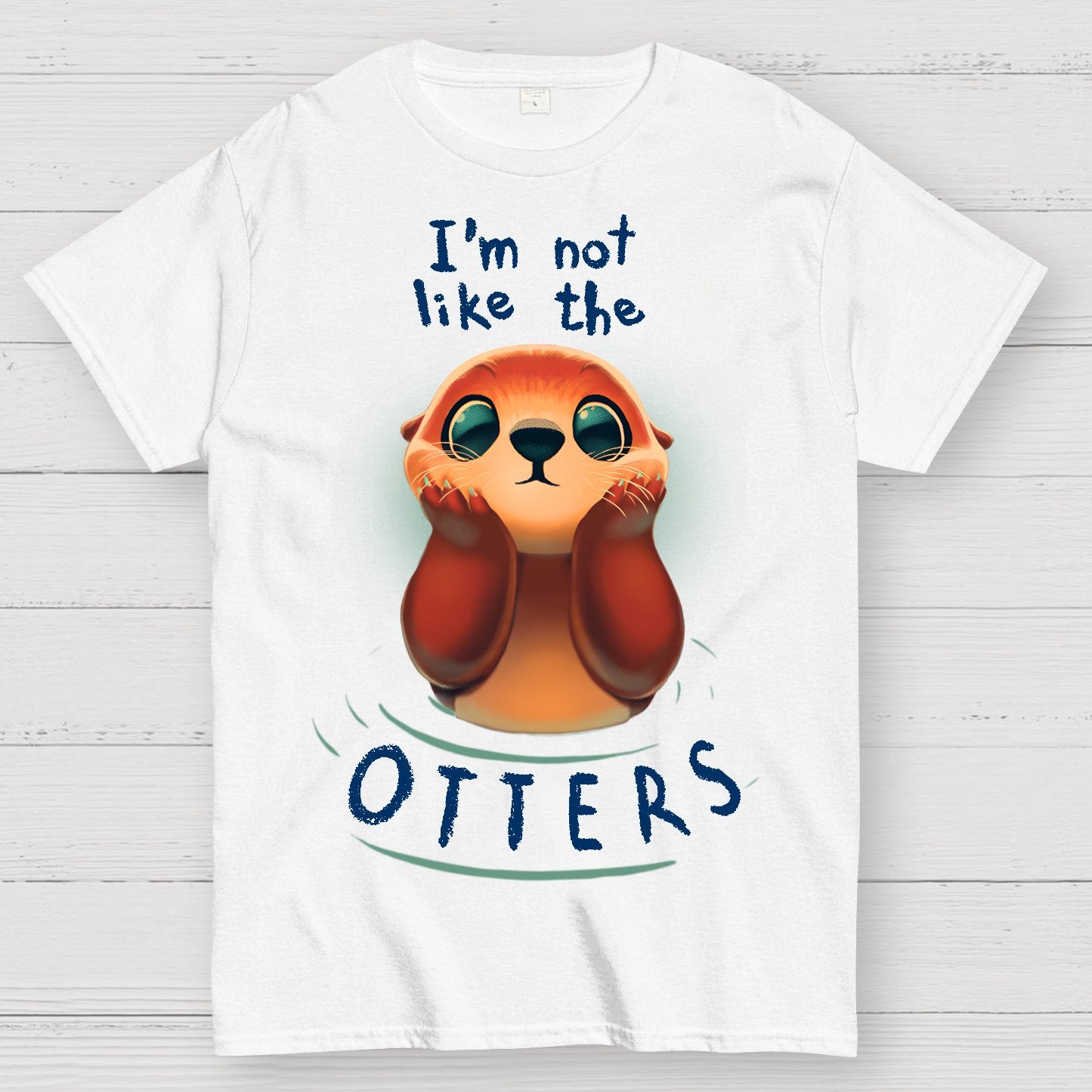 Not Like The Otters Geek T-Shirt