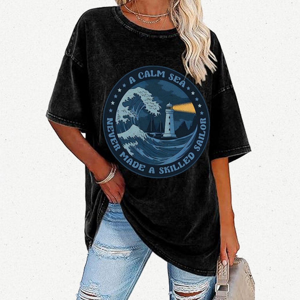 A Calm Sea Never Made A Skilled Sailor Vintage Distressed T-shirt