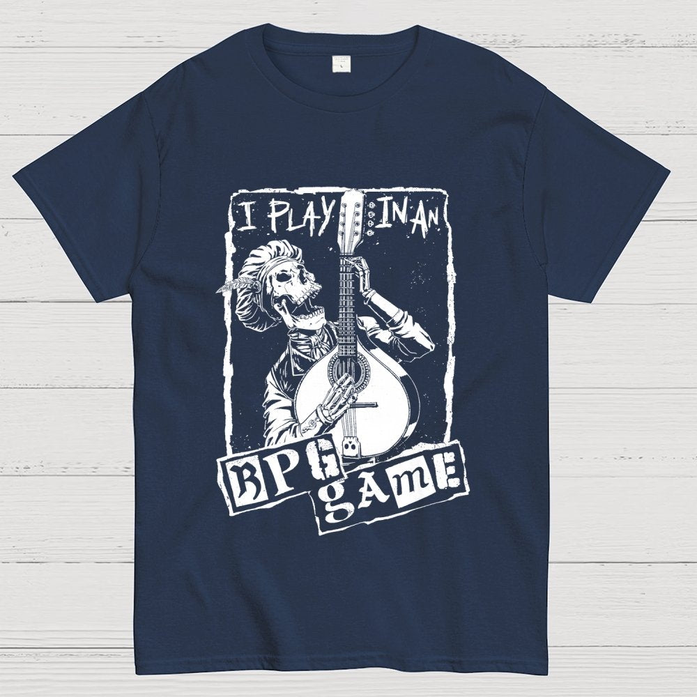 Play In An RPG Game Geek T-Shirt