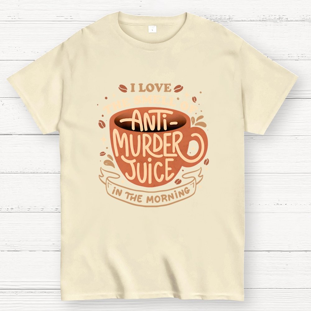 Anti-Murder Juice Geek T-Shirt