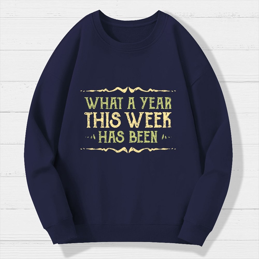 What A Year Geek Cotton Sweatshirt
