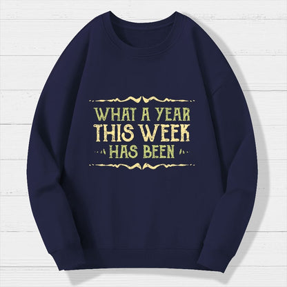 What A Year Geek Cotton Sweatshirt