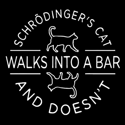 Schrodinger's Cat Walks Into a Bar Geeky T-Shirt