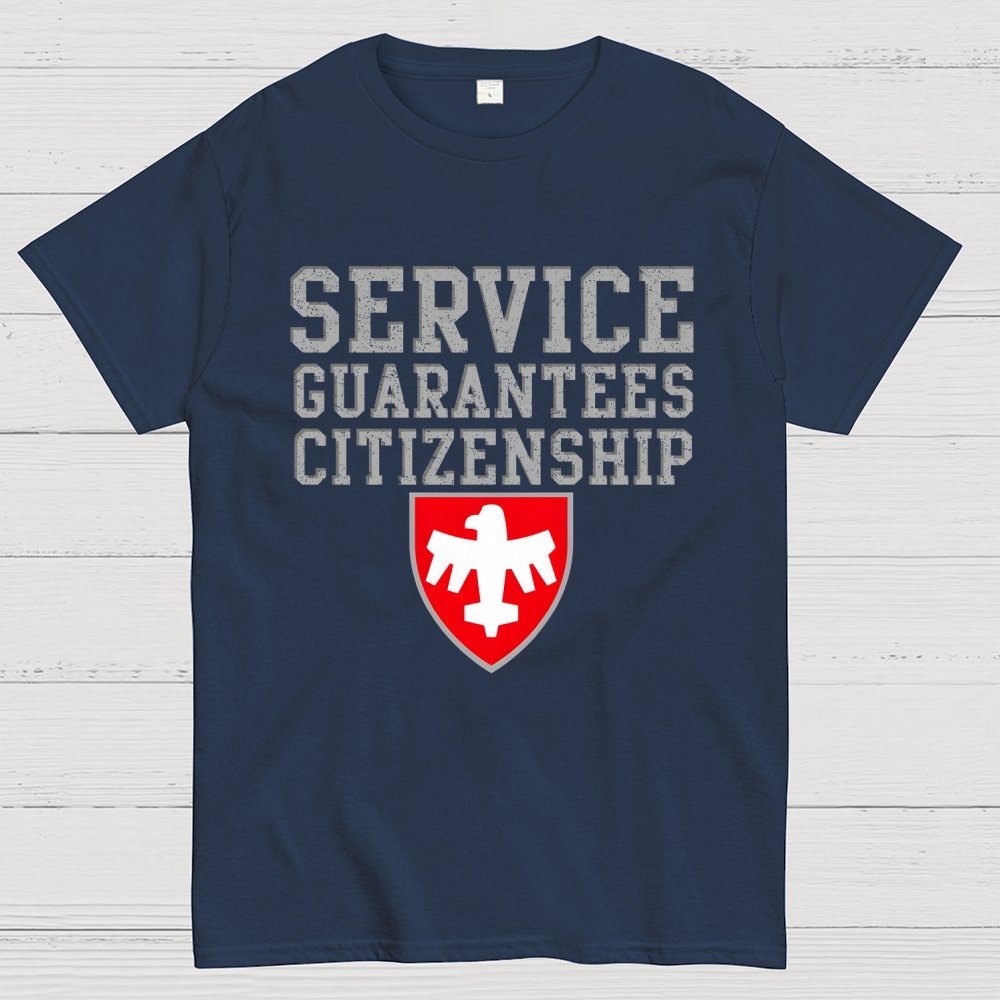 Service Guarantees Citizenship Unisex Geek T-Shirt