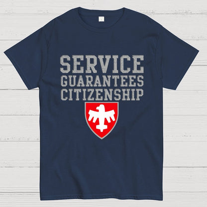 Service Guarantees Citizenship Unisex Geek T-Shirt