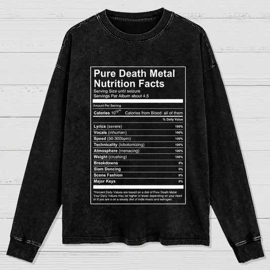 Pure Death Metal Nutrition Facts Washed Long Sleeve Tee