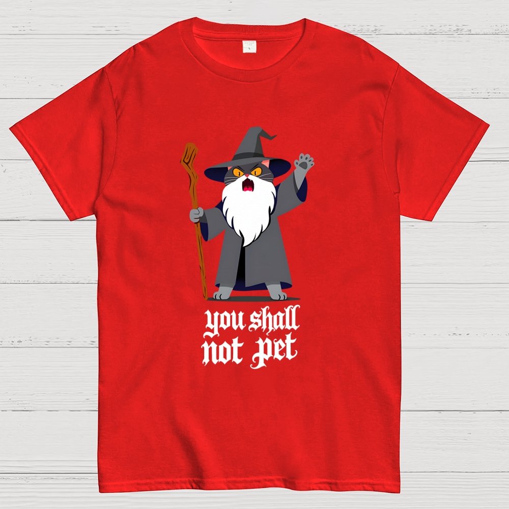 You Shall Not Pet Geek T-Shirt