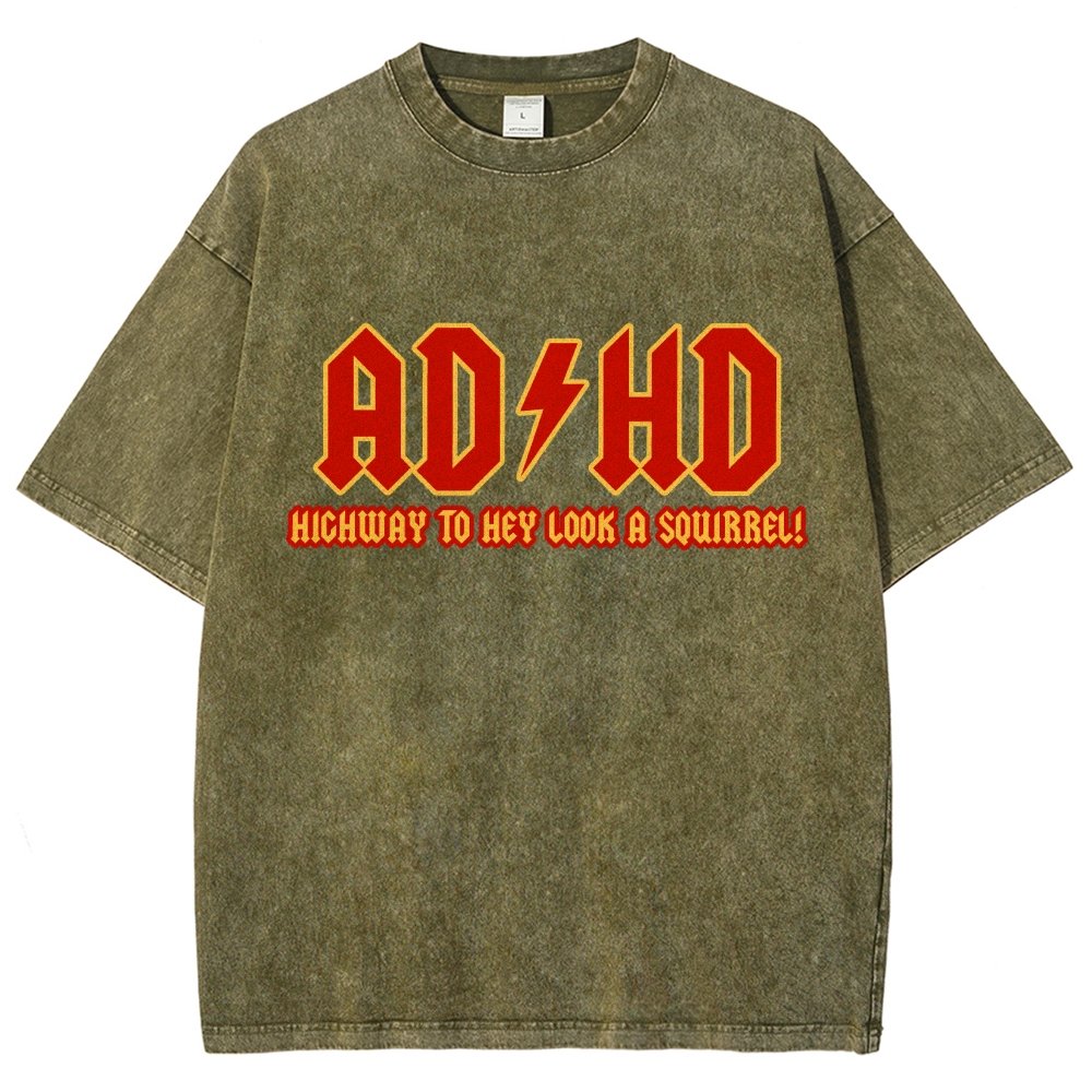 Adhd Highway To Hey Look A Squirrel Vintage Distressed T-shirt