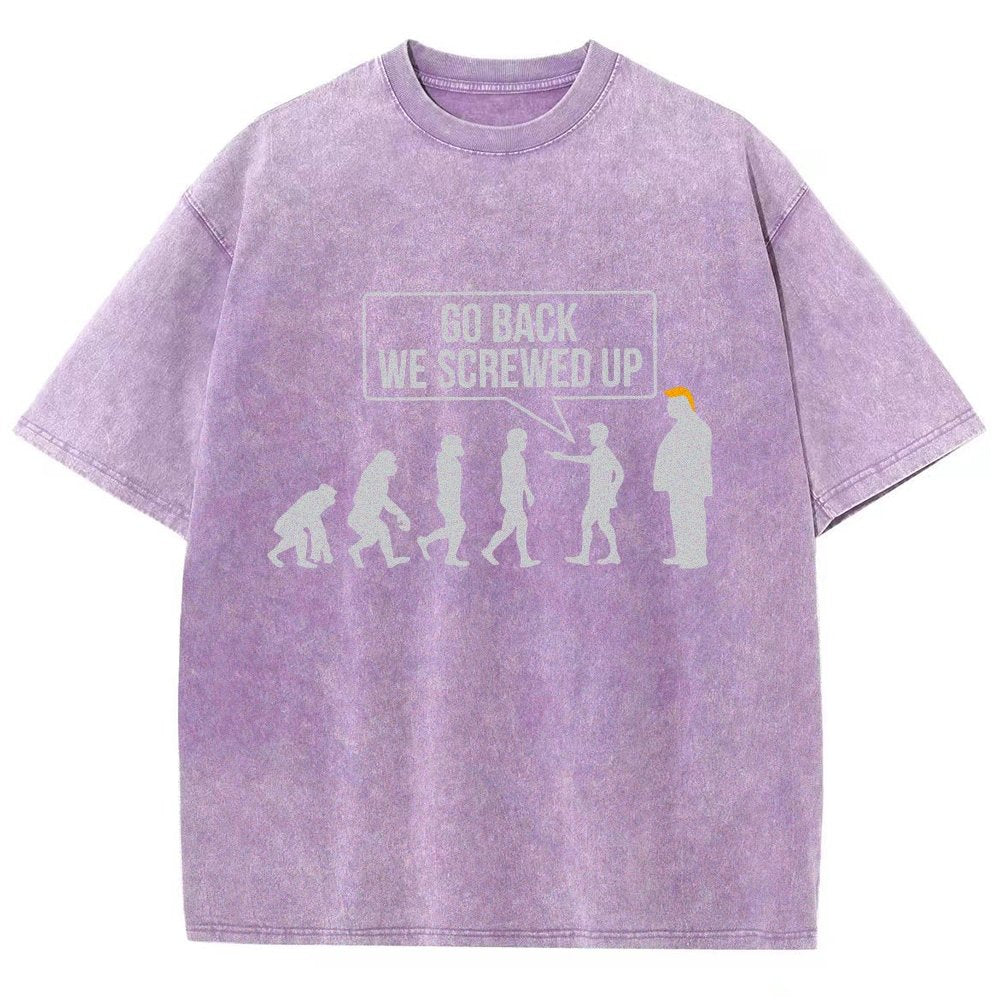 Go Back! We Screwed Up. Funny Evolution Vintage Distressed T-shirt