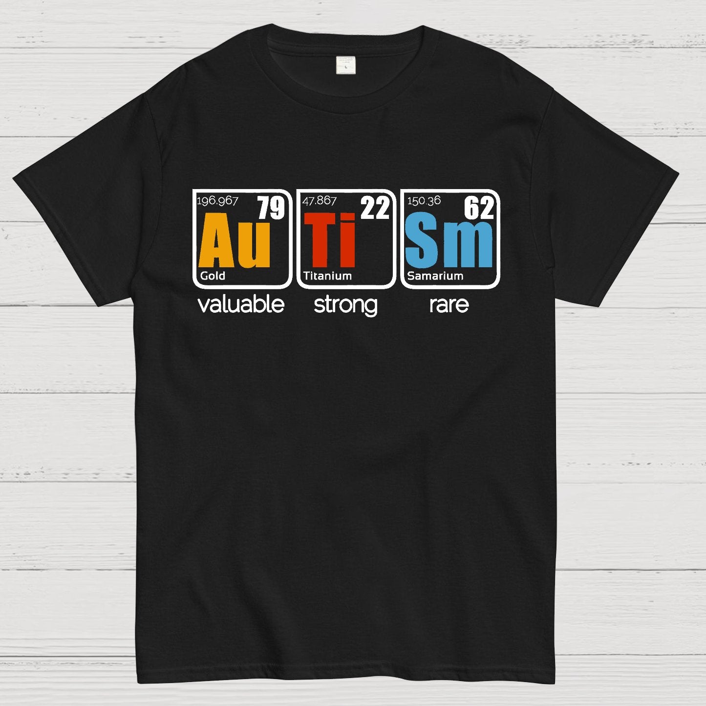 Valuable, Strong, Rare: Autism in Elements Geek T-Shirt