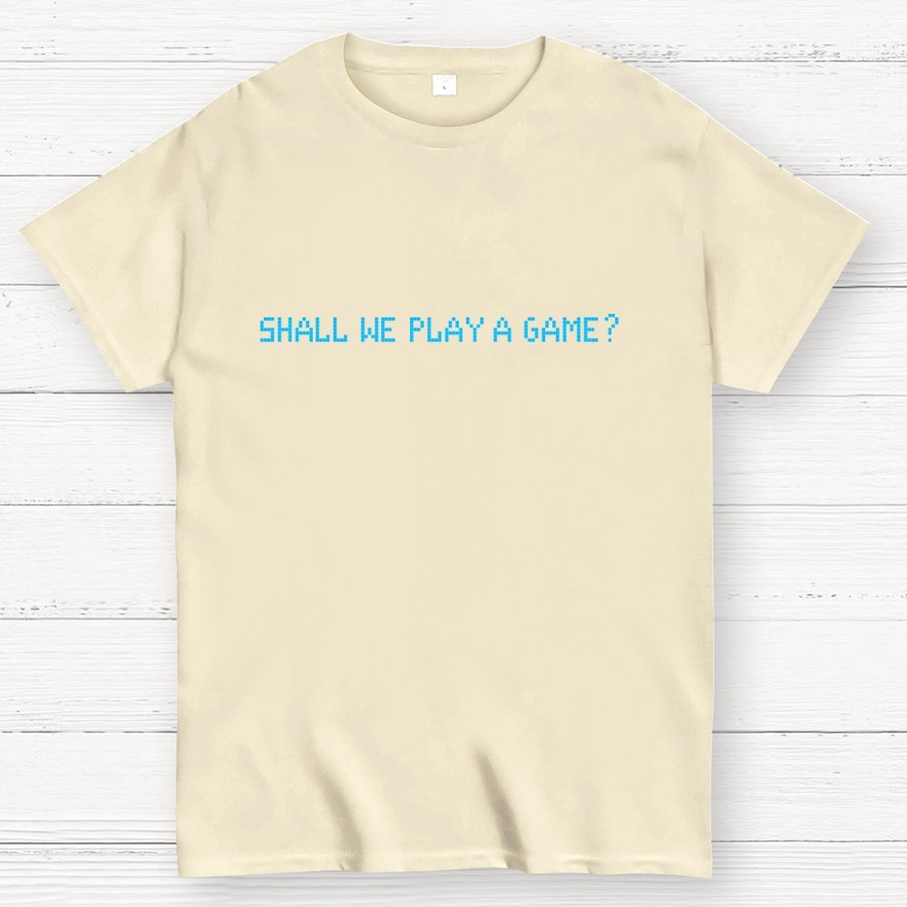 Shall We Play A Game Geek T-Shirt