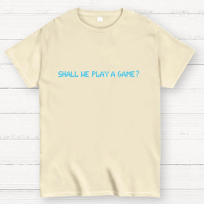 Shall We Play A Game Geek T-Shirt