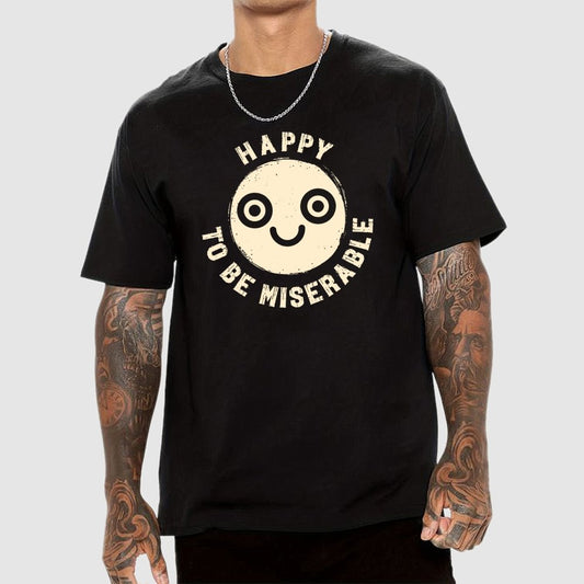 Miserably Happy Geek T-Shirt