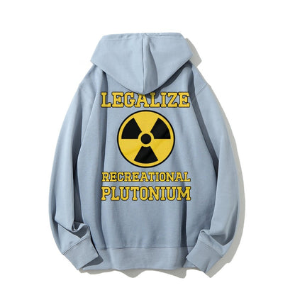 Legalize Recreational Plutonium Printed Back Cotton Hoodie
